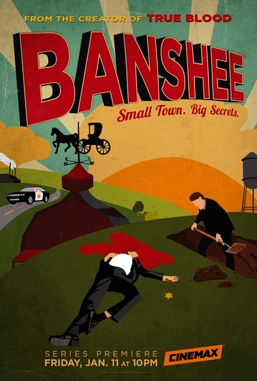 Banshee: Small Town. Big Secrets.