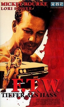 Das deutsche VHS-Covermotiv von "F.T.W. – Tiefer als Hass"