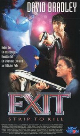 Exit - Strip to Kill