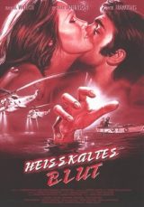 Heißkaltes Blut