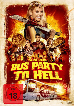 Bus Party to Hell mit Tara Reid