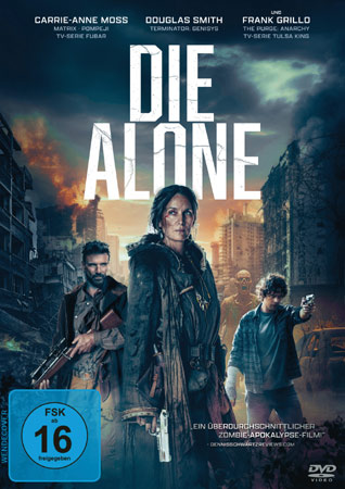 Die Alone mit Carrie-Anne Moss und Frank Grillo DVD Cover