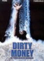Dirty Money - In tödlicher Gefahr mit Michael Pare DVD Cover
