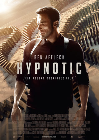 Hypnotic von Robert Rodriguez mit Ben Affleck Hypnotic von Robert Rodriguez mit Ben Affleck
