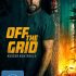 DVD Cover von "Off the Grid" mit Josh Duhamel
