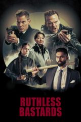 Ruthless Bastards mit Casper Van Dien und Sean Patrick Flanery DVD Cover