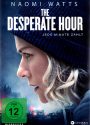 The Desperate Hour mit Naomi Watts und von Phillip Noyce
