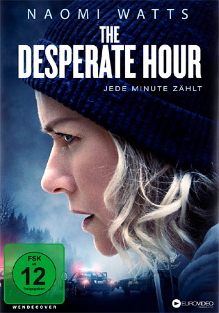 The Desperate Hour mit Naomi Watts und von Phillip Noyce The Desperate Hour mit Naomi Watts und von Phillip Noyce